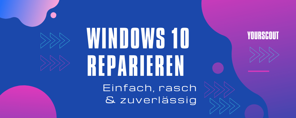 Windows 10 reparieren